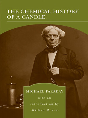 cover image of The Chemical History of a Candle (Barnes & Noble Library of Essential Reading)